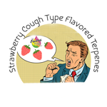 Strawberry Cough Type Flavored Terpenes**